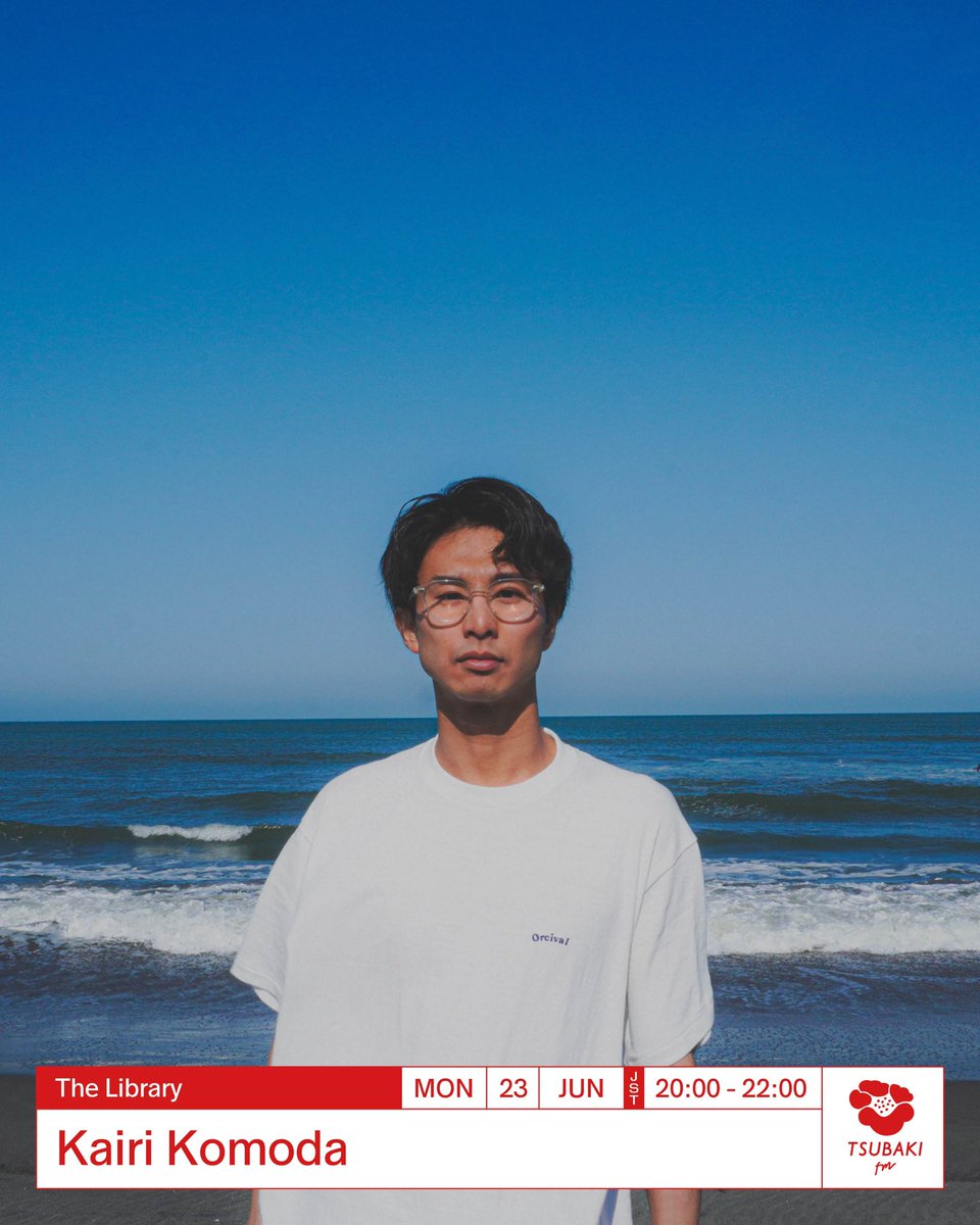 tsubakifm's tweet image. #tsubakifm Monday🎵 Hosted by The Library: Kairi Komoda with guest Hush Hush. Broadcasting from 20:00-22:00(JST) Tune in⏩ tsubakifm.com