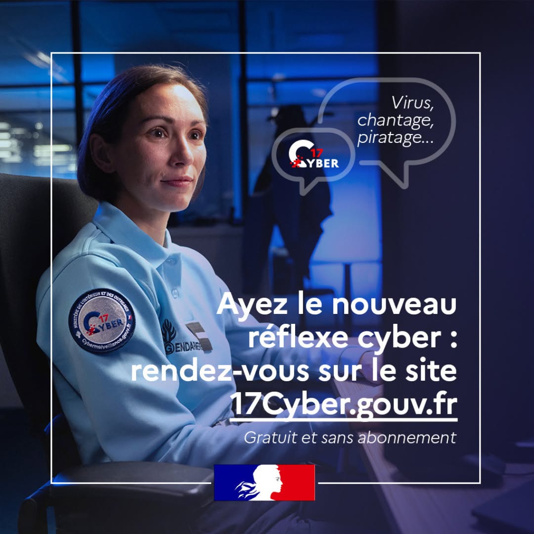 🔐 Victime de cyberattaque ? Un nouveau réflexe : 17Cyber
📞 Assistance gratuite 24/7
💬 Conseils personnalisés
💡100% gratuit
Un service public pour renforcer la cybersécurité de tous.
👉 17cyber.gouv.fr
#17Cyber