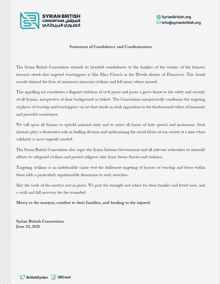 BritishSyrian's tweet image. We condemn the heinous attack on worshippers at Mar Elias Church in Damascus. Targeting civilians and places of worship is a crime against humanity. Our thoughts are with the victims and their families.
Syrian British Consortium
#Syria