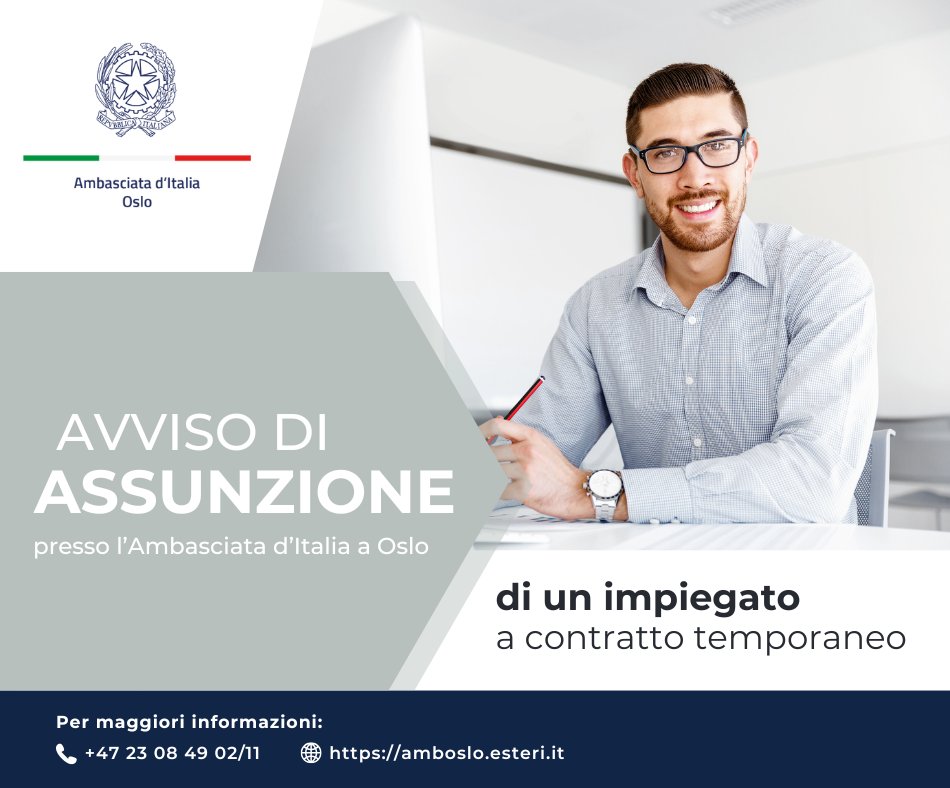 🇮🇹 🇳🇴Avviso di assunzione di un impiegato temporaneo presso l’Ambasciata d'Italia a Oslo da adibire ai servizi di Assistente amministrativo nel settore consolare.
⏰Fai domanda entro il 4 luglio 2025! 
⚙️Per maggiori informazioni, consulta: l1nq.com/GgdU8