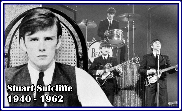 Hoy cumpliría años Stuart Sutcliffe, ni sabia ni quería tocar el bajo, pero fue parte de la banda mas grande que se tenga memoria "The Beatles" 
Hoy cumpliría 85 años, murió muy joven por una patada en la cabeza q según su hermana se la propino el propio John Lennon...