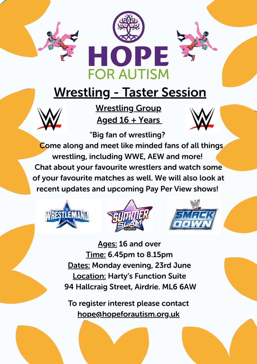 Remember HOPE will be running a Wrestling Taster Session tonight at Evening Chat n Chill.    

Ages: 16+  
Time: 6.45pm to 8.15pm  
Dates: Monday 23rd June 2025  
Location: Harty's Function Suite, Airdrie    

If interested contact hope@hopeforautism.org.uk