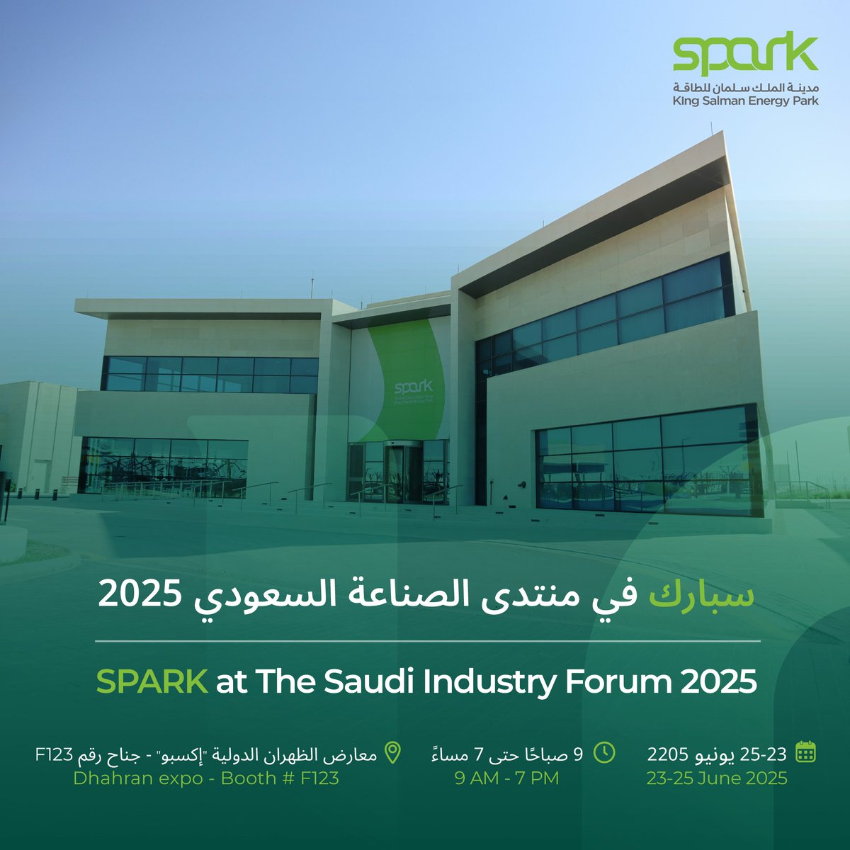 King Salman Energy Park (SPARK) (@ksa_spark) on Twitter photo زورونا اليوم في جناح مدينة الملك سلمان للطاقة (سبارك) ضمن مشاركتنا في منتدى الصناعة السعودي 2025، وتعرّفوا على دورنا في بناء قطاع صناعي ذكي يدعم اقتصاد المملكة نحو مستقبل أكثر استدامة
Visit us today at King Salman Energy Park (SPARK)’s booth during the Saudi Industry Forum 2025 زورونا اليوم في جناح مدينة الملك سلمان للطاقة (سبارك) ضمن مشاركتنا في منتدى الصناعة السعودي 2025، وتعرّفوا على دورنا في بناء قطاع صناعي ذكي يدعم اقتصاد المملكة نحو مستقبل أكثر استدامة
Visit us today at King Salman Energy Park (SPARK)’s booth during the Saudi Industry Forum 2025