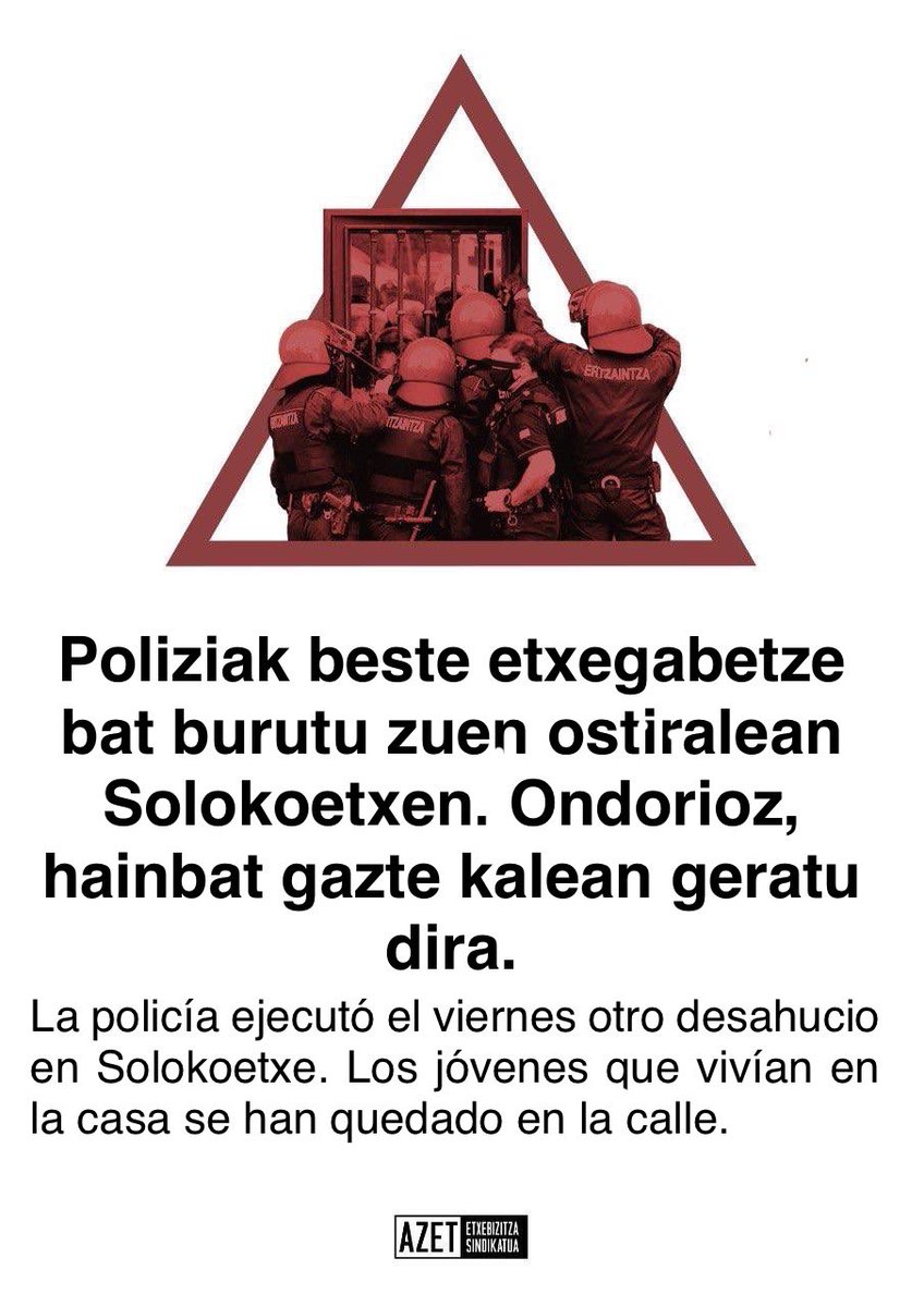 🔴 Ostiralean Poliziak beste etxekaleratze bat burutu zuen Santutxun, hainbat gazte kale gorrian utziz, tartean sindikatuko kideak direnak.

Aurrean izaten jarraituko gaituzte. Haiek jabetzak ala gure bizitzak, ez dago erdibiderik!

Aski da! Etxegabetze guztiak gelditu!