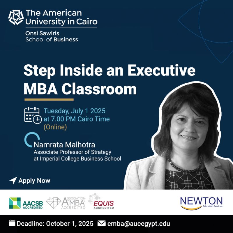 AUC Onsi Sawiris School of Business (@auc_business) on Twitter photo Explore change management with Namrata Malhotra, associate professor of strategy at <a href="/imperialcollege/">Imperial College London</a> Business School. July 1, 2025 | 7 PM
Register to attend: zurl.co/4PJT8
Deadline: October 1, 2025
Learn more: zurl.co/EouOW
emba@aucegypt.edu | +201061455551 Explore change management with Namrata Malhotra, associate professor of strategy at <a href="/imperialcollege/">Imperial College London</a> Business School. July 1, 2025 | 7 PM
Register to attend: zurl.co/4PJT8
Deadline: October 1, 2025
Learn more: zurl.co/EouOW
emba@aucegypt.edu | +201061455551