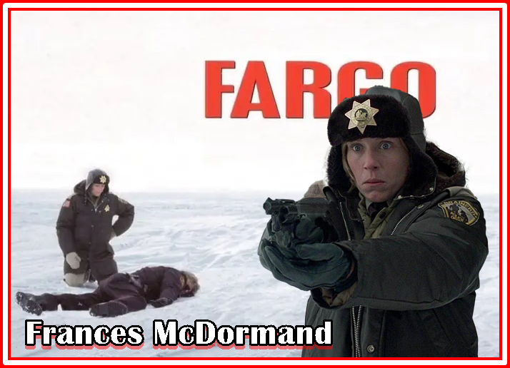 Hoy cumple años Frances McDormand y con solo decir "Fargo" lo dije todo...
Muy feliz cumpleaños y gracias por esa joya del cine!
