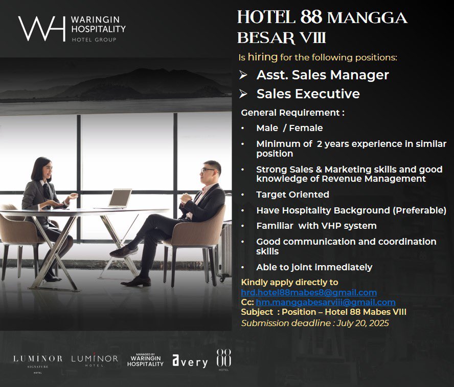 Open Vacancy
Asst. Sales Manager dan Sales Executive
Kindly apply directly to:
hrd.hotel88mabes8@gmail.com
Cc: hm.manggabesarviii@gmail.com
Deadline before: July 20, 2025
Thankyou