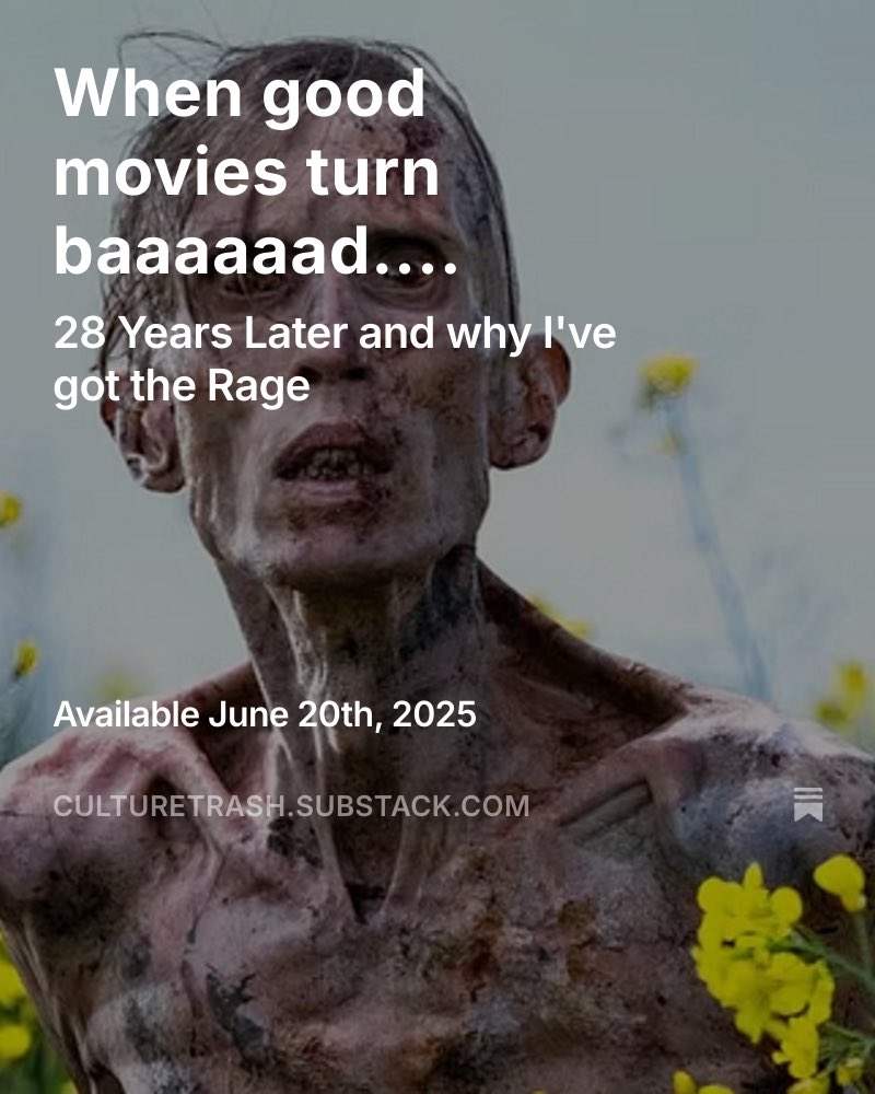 Nope I DIDN’T hate 28 Years Later, just bits of it. The first half is a folk horror, fever dreamt masterpiece… read here, and SUBSCRIBE! Purlease and thank you 

culturetrash.substack.com/p/when-good-mo…