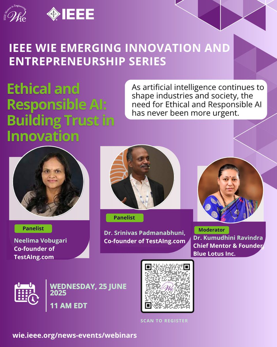 🌐 Register Now!
Join our expert panel on Ethical &amp; Responsible AI – part of the 2025 IEEE WIE Emerging Innovation &amp; Entrepreneurship Series.
Speakers:  Dr. Srinivas Padmanabhuni, Neelima Vobugari
📅 June 25, 2025, 11 AM EST
🔗 bit.ly/ethicalandmora…
#EthicalAI  #IEEEWIEDay