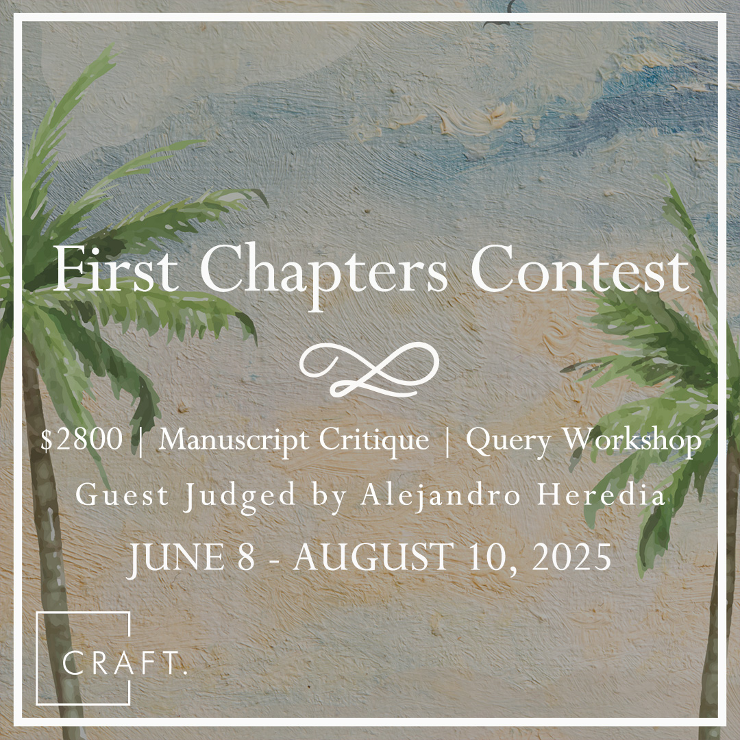 CRAFT (@craftliterary) on Twitter photo Submit to our First Chapters Contest!
āWinner receives a $2,000 award and a full manuscript critique by <a href="/artfuleditor/">Artful Editor</a>.
āGuest judged by <a href="/Heredia_Alej/">Alejandro Heredia</a>.
āAll winners receive an agent query workshop by <a href="/AnnaliseErrico/">Annalise Errico</a> of Ladderbird Literary Agency.
craftliterary.com/craft-first-ch⦠Submit to our First Chapters Contest!
āWinner receives a $2,000 award and a full manuscript critique by <a href="/artfuleditor/">Artful Editor</a>.
āGuest judged by <a href="/Heredia_Alej/">Alejandro Heredia</a>.
āAll winners receive an agent query workshop by <a href="/AnnaliseErrico/">Annalise Errico</a> of Ladderbird Literary Agency.
craftliterary.com/craft-first-chā¦