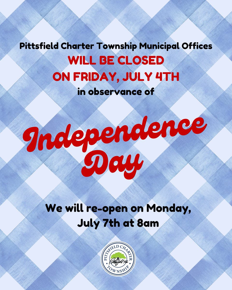 Pittsfield Charter Township Municipal Offices will be closed on Friday, July 4th in observance of Independence Day. Offices will re-open on Monday, July 7th at 8:00 AM.