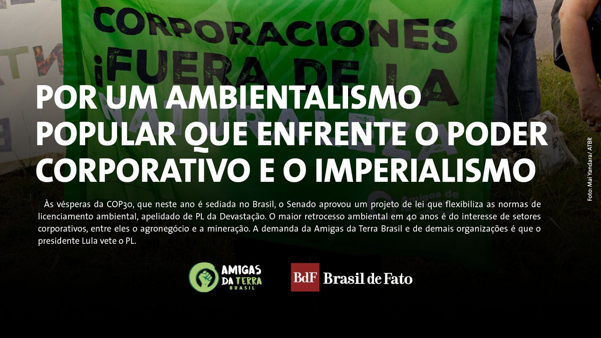📰Artigo de opinião da <a href="/amigasdaterrabr/">Amigas da Terra Brasil</a> : no plano nacional, nos posicionamos contra o PL da Devastação. Internacionalmente, a luta contra o poder corporativo é prioritária.📲 Leia no <a href="/brasildefato/">Brasil de Fato</a> em bit.ly/dia_meioambien…