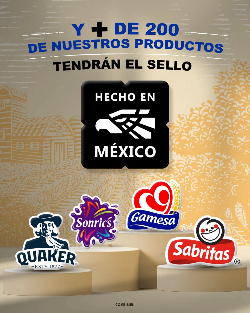+200 productos —Sabritas, Doritos, Quaker y Mafer— lucen el sello Hecho en México y enorgullecen al país. 🇲🇽 #HechoEnMéxico
