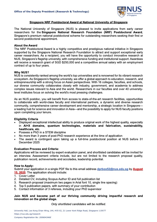 qiuyunyan's tweet image. Are you interested in joining my group at the National University of Singapore as a postdoctoral researcher? Please consider applying for this prestigious fellowship/award from the Singapore National Research Foundation (NRF). The deadline is Aug 15, 2025. Please send me an email…
