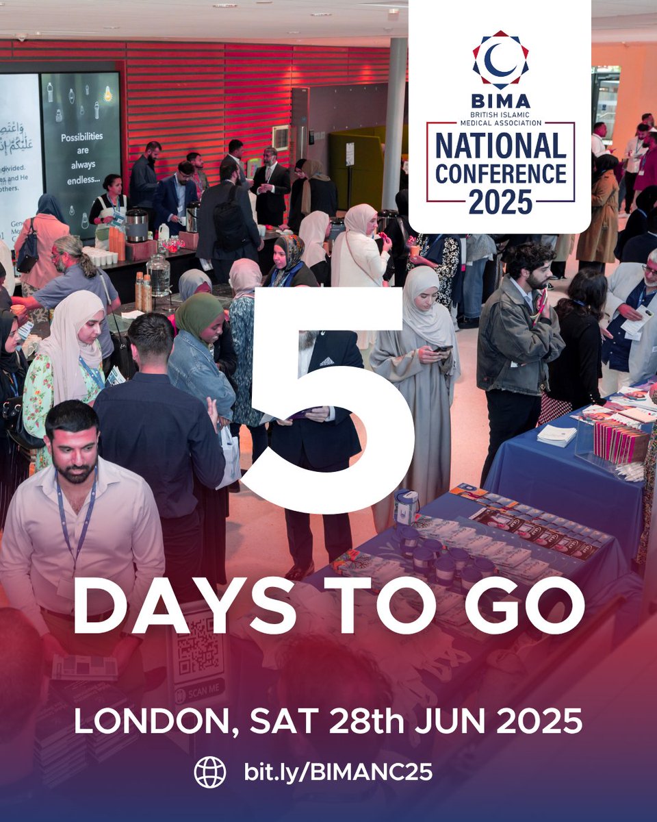 British Islamic Medical Association (@britishima) on Twitter photo Only 5 days to go until we unite for an unforgettable day of learning, inspiration, and connection. Final preparations are underway, and we can’t wait to welcome you to BIMA National Conference 2025! 
💡 Tickets are SOLD OUT, but you can still join us online and experience the Only 5 days to go until we unite for an unforgettable day of learning, inspiration, and connection. Final preparations are underway, and we can’t wait to welcome you to BIMA National Conference 2025! 
💡 Tickets are SOLD OUT, but you can still join us online and experience the