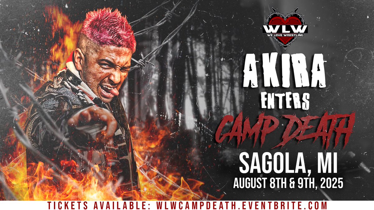 welovewr3stling's tweet image. ALREADY ANNOUNCED FOR #WLWCampDeath
@theakiraway
Lil Sicko
@BloodyMickie
@DalePatricks
August 8th & 9th we present a weekend filled with fun, blood & violence! Join us in Sagola, MI for CAMP DEATH
🎟️ : WLWCampDeath.eventbrite.com
LIMITED Camping passes remain!
#WeLoveWrestling