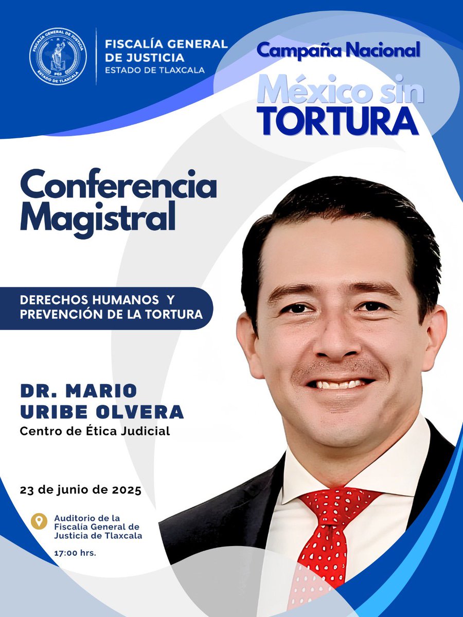 Centro de Ética Judicial, A.C. (@cej_mx) on Twitter photo 🗓️Nuestro próximo evento en colaboración con la Fiscalía General de Justicia del Estado de Tlaxcala <a href="/FgjTlaxcala/">FGJ TLAXCALA</a>
➡️Conferencia "Derechos humanos y prevención de la tortura”
📆 23 de junio
🕣 17:00 horas
👨🏫Mtro. Mario Uribe Olvera <a href="/mario_dice/">Mario Uribe</a> 🗓️Nuestro próximo evento en colaboración con la Fiscalía General de Justicia del Estado de Tlaxcala <a href="/FgjTlaxcala/">FGJ TLAXCALA</a>
➡️Conferencia "Derechos humanos y prevención de la tortura”
📆 23 de junio
🕣 17:00 horas
👨🏫Mtro. Mario Uribe Olvera <a href="/mario_dice/">Mario Uribe</a>