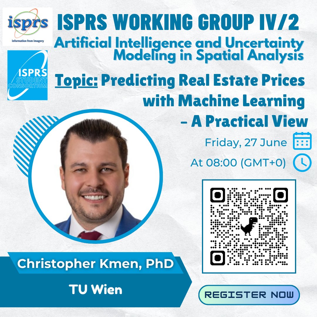 📢 ISPRS WG IV/2 Webinar Alert ‼️

📈 Predicting Real Estate Prices with Machine Learning - A Practical View
🗓️ 27 June 2025
🕜 08:00 GMT

🧑‍🏫 Dr. Christopher Kmen

🔗 Register here: us02web.zoom.us/webinar/regist…