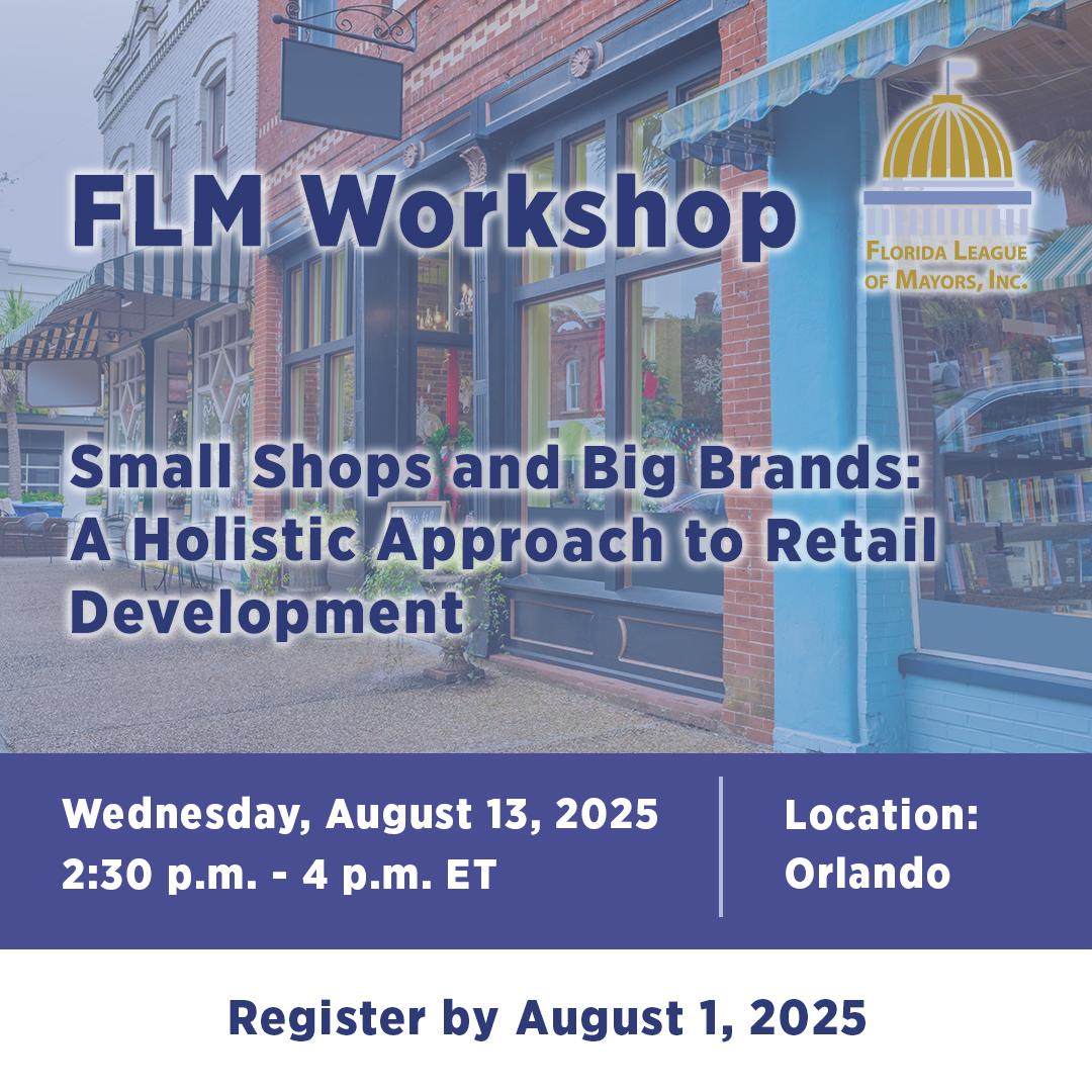 Don’t miss our upcoming FLM events, including this FLM Workshop held in conjunction with the Florida League of Cities (FLC) Annual Conference, August 14-16, 2025.

Visit bit.ly/3ZJ0LCo for more information and to register.

#FLMayors