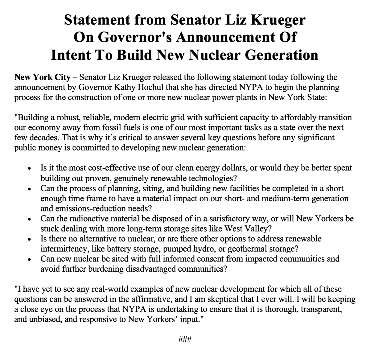 I have significant concerns about <a href="/GovKathyHochul/">Governor Kathy Hochul</a>'s intention to build new nuclear power plants in New York communities.
