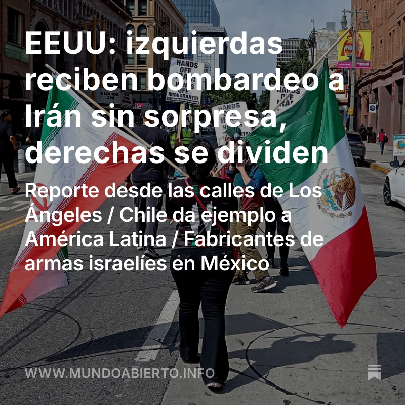 Desde Los Ángeles: la noticia del bombardeo a Irán fue recibida al finalizar una marcha que se oponía a ello. Para las izquierdas en Estados Unidos, no fue ninguna sorpresa. Pero a las derechas las divide: hay un sector duro del trumpismo muy desconcertado por la decisión de