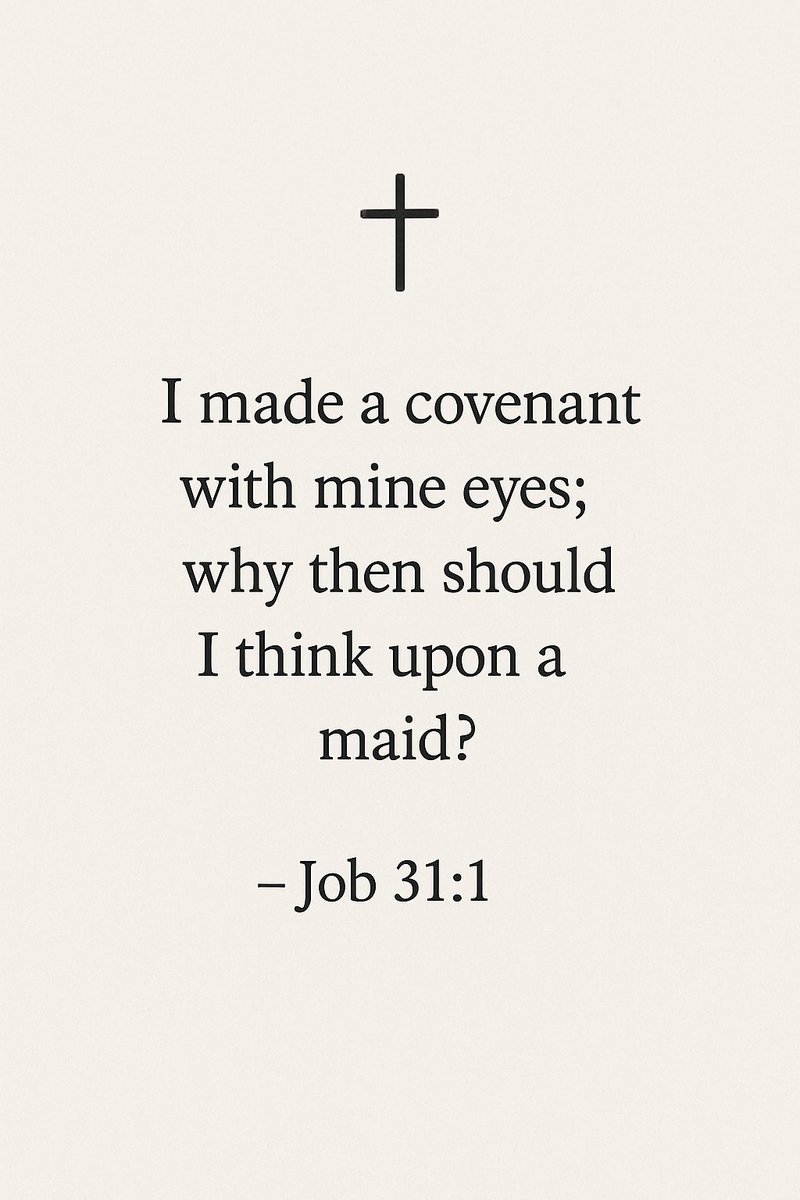FaithfulRefle25's tweet image. Purity starts with a promise.
“I made a covenant with my eyes…” – Job 31:1
Discipline your gaze, and you guard your heart. ✝️
\#Job311 #GuardYourEyes #FaithfulReflections #PurityMatters #HolinessStartsWithin