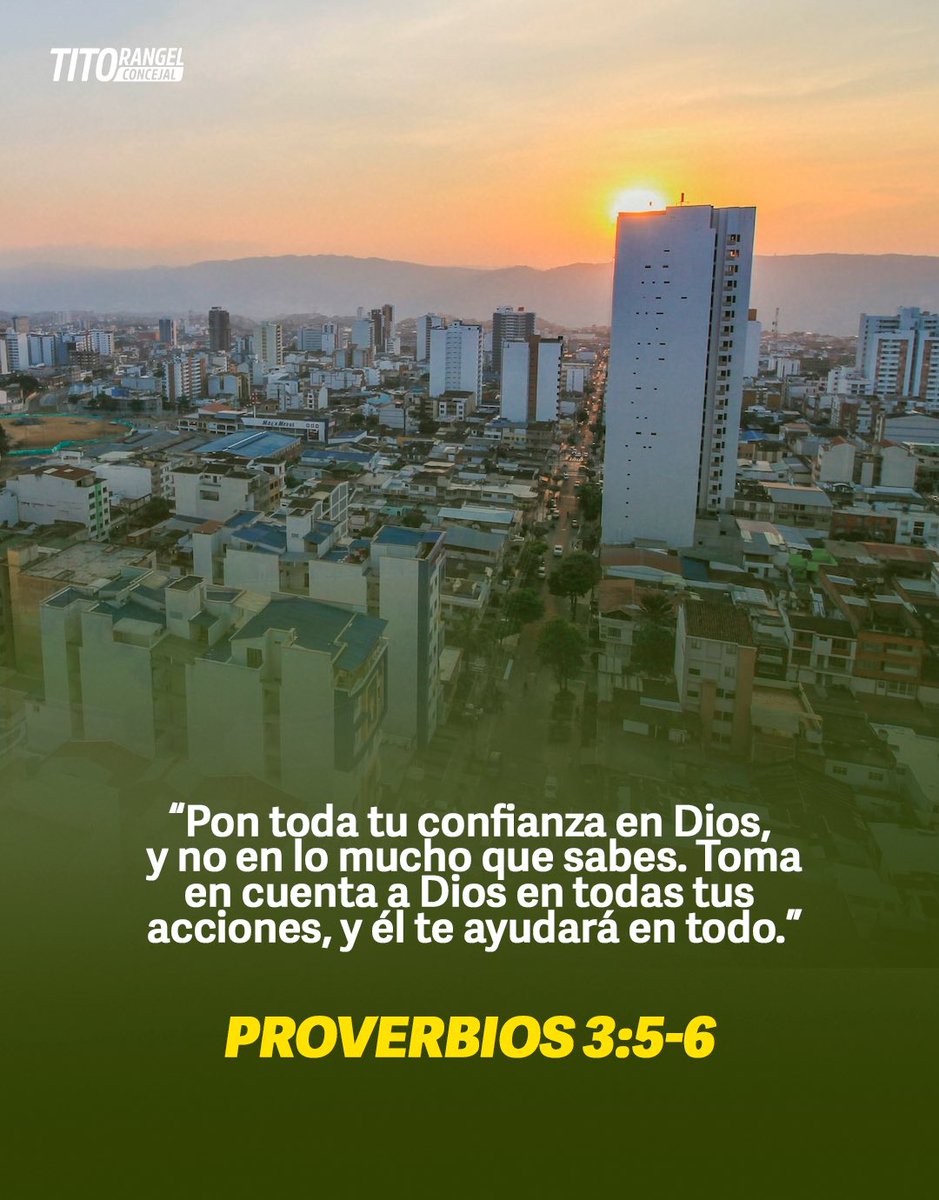 Pon toda tu confianza en Dios, y no en lo mucho que sabes. Toma en cuenta a Dios en todas tus acciones, y él te ayudará en todo.

PROVERBIOS 3:5-6