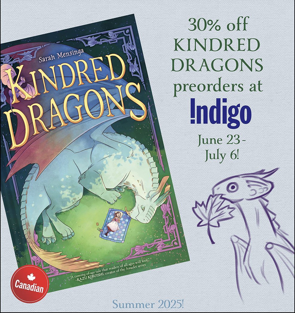 Hey Canadian friends! Kindred Dragons is part of Indigo's "Most Anticipated Canadian Books" online deal! Hurray! 30% off Kindred Dragons preorders from today until July 6th!