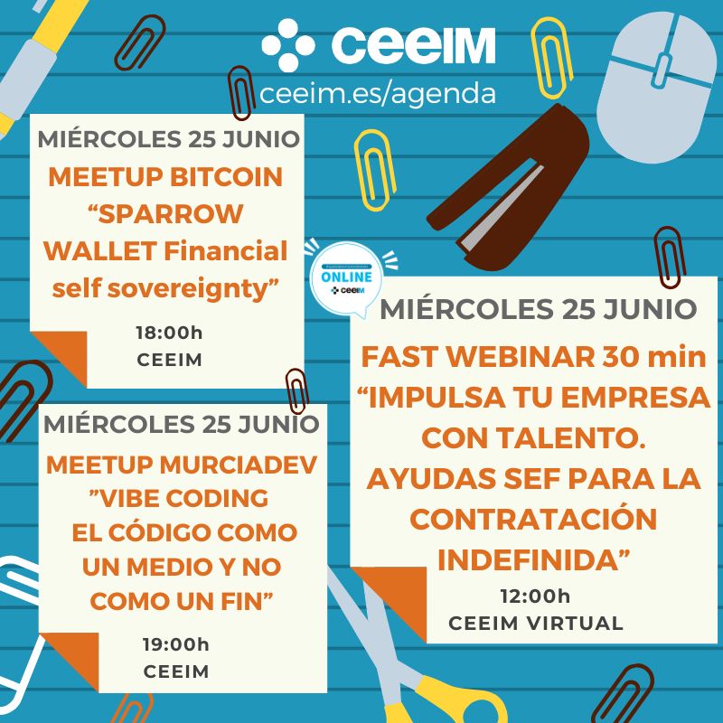 Llega nuestra #AgendaCEEIM 🔵⚫ con 3️⃣ citas esta semana... ¡y las 3️⃣ el miércoles!

🤑Meetup bitcoin "Sparrow Wallet"
💻Meetup <a href="/MurciaDev/">MurciaDev</a> "El código como un medio, no como un fin"
💡#FastWebinar "Impulsa tu empresa con talento"

ceeim.es/es/agenda/