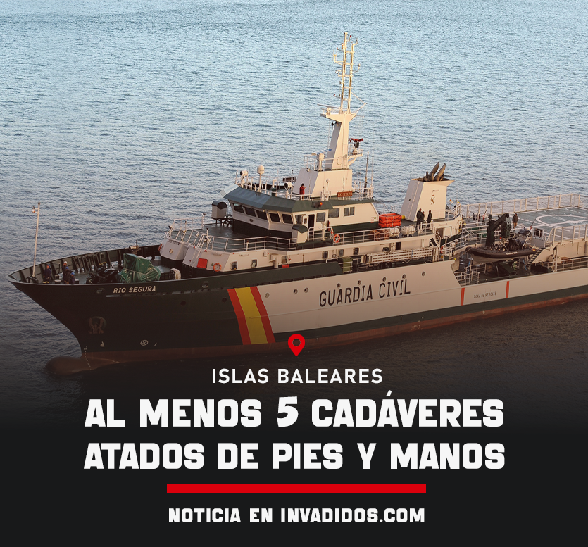🔴 🇪🇸 #ÚLTIMAHORA | Al menos cinco cadáveres de inmigrantes atados de pies y manos han sido localizados por la Guardia Civil en Baleares en el último mes.

🗯️ Las investigaciones apuntan a que fueron asesinados durante travesías en patera desde Argelia.