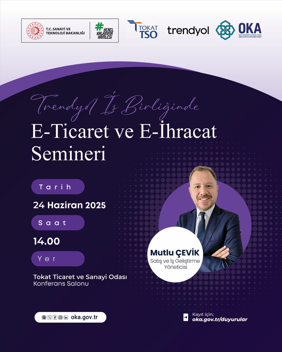 📍Amasya/Tokat

  E-Ticaret ve E-İhracat Semineri

➡️E-Ticaret ve E-İhracat Ekosistemi
➡️Trendyol Çalışmaları 

Kayıt👉oka.gov.tr/duyuru/tokat-t…

<a href="/TCSanayi/">Sanayi ve Teknoloji Bakanlığı</a> <a href="/KalkinmaAjansGM/">Kalkınma Ajansları Genel Müdürlüğü</a> <a href="/AMASYATSO/">AMASYA TSO</a> <a href="/TokatTso/">Tokat TSO.</a> <a href="/Trendyol/">Trendyol</a>