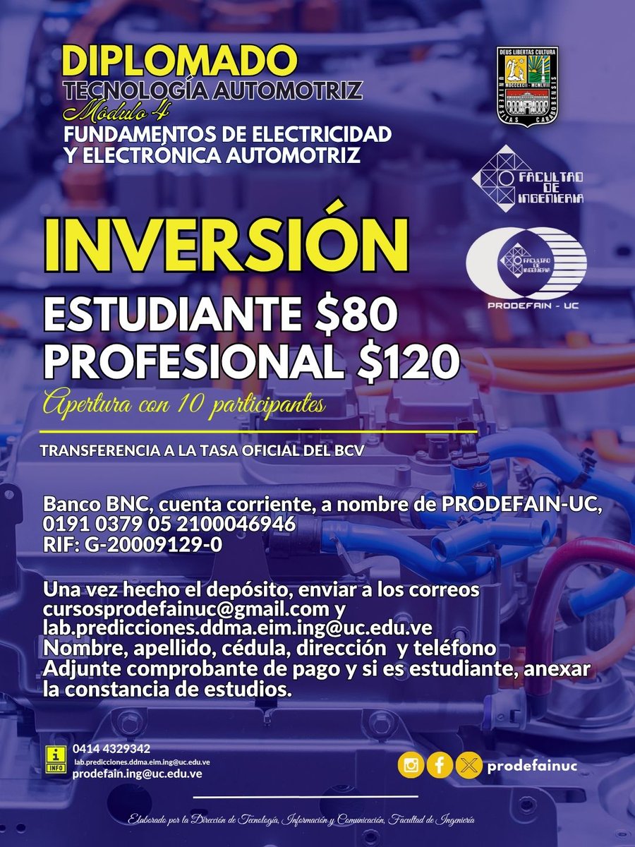 ¡Únete al Diplomado en Tecnología Automotriz - Módulo 4! ⚡️ 
Fundamentos de Electricidad y Electrónica Automotriz.
28 de junio y 12 de julio de 2025 ⏰ 
Horario: 8am - 2pm
Inversión: $80 Estudiante / $120 Profesional.
 Más info: prodefain.ing@uc.edu.ve, 0414-4329342