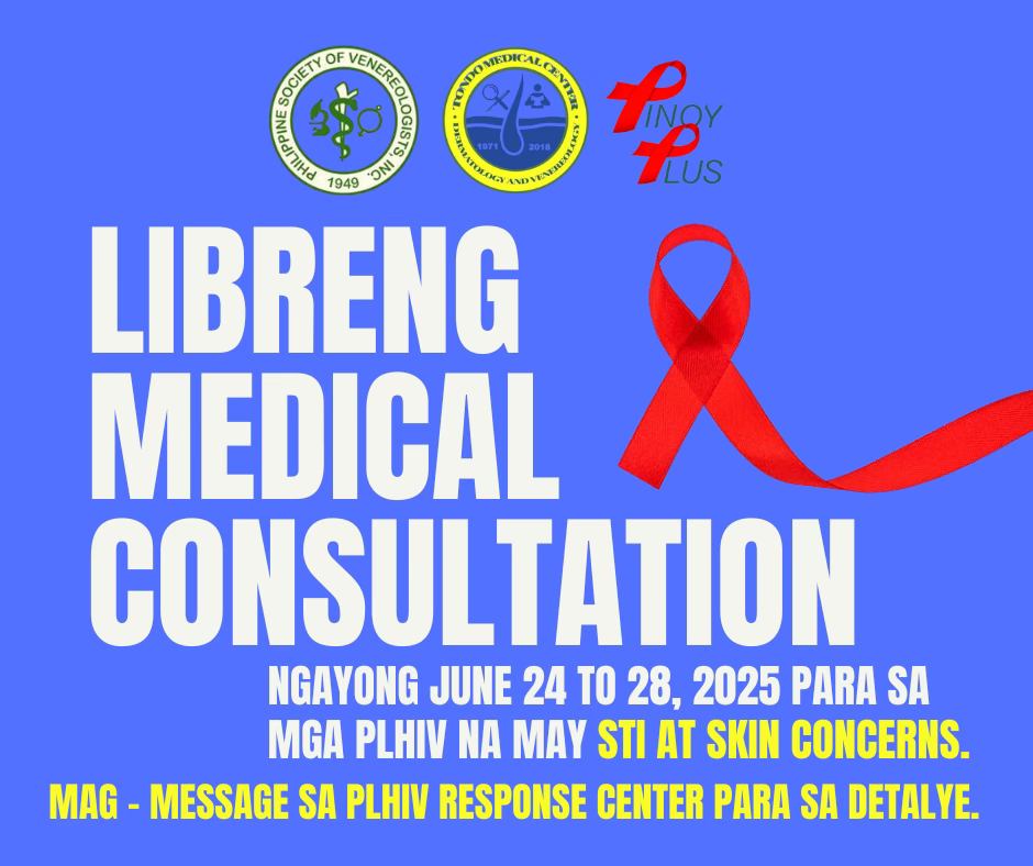 Ang Pinoy Plus sa pakikipagtulungan ng Philippine Society of Venereologists (PSV) at Tondo Medical Center – Department of Dermatology and Venereology (TMC – DDV) ay magkakaroon ng 𝙇𝙄𝘽𝙍𝙀𝙉𝙂 𝙈𝙀𝘿𝙄𝘾𝘼𝙇 𝘾𝙊𝙉𝙎𝙐𝙇𝙏𝘼𝙏𝙄𝙊𝙉 mula 𝙅𝙪𝙣𝙚 24 𝙝𝙖𝙣𝙜𝙜𝙖𝙣𝙜 28, 2025.