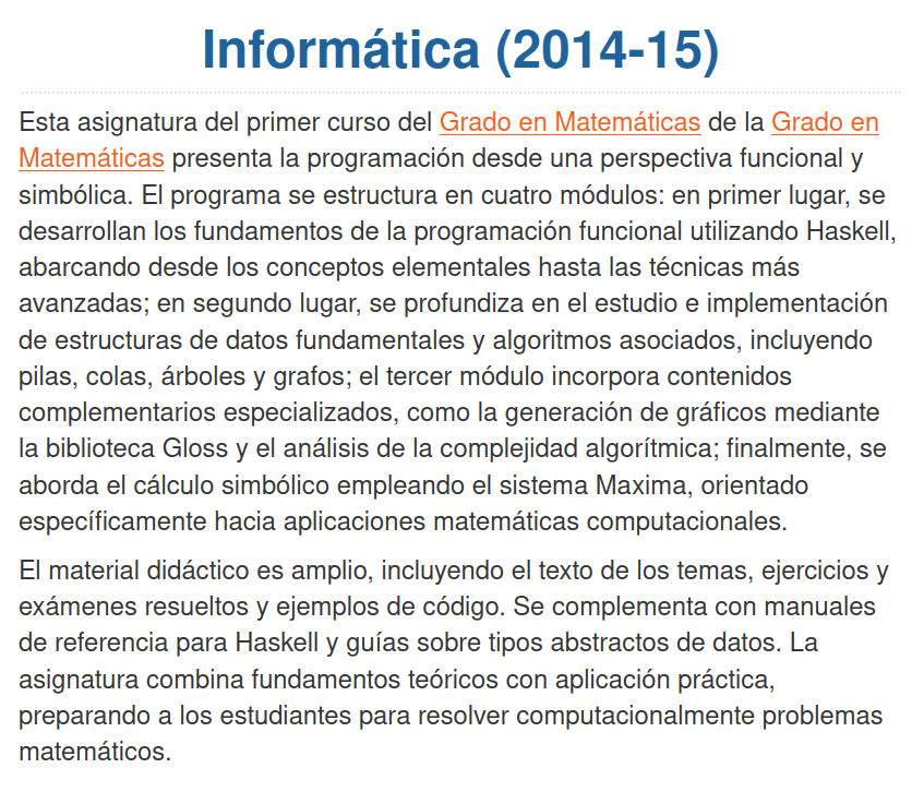 Jose_A_Alonso's tweet image. Curso &quot;Informática (2014-15)&quot;. jaalonso.github.io/cursos/i1m-14 #Haskell #ProgramaciónFuncional #Algorítmica #CálculoSimbólico #Maxima