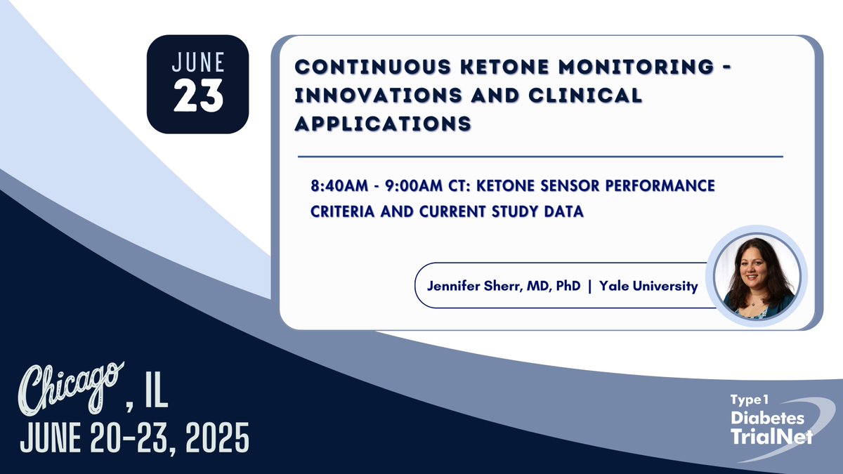 T1D_TrialNet's tweet image. Start your day off with #ADA2025 Symposium “Continuous Ketone Monitoring—Innovations and clinical Applications” where #TrialNet researcher Jennifer Sherr @YaleIMed will present “Ketone Sensor Performance Criteria and Current Study Data”