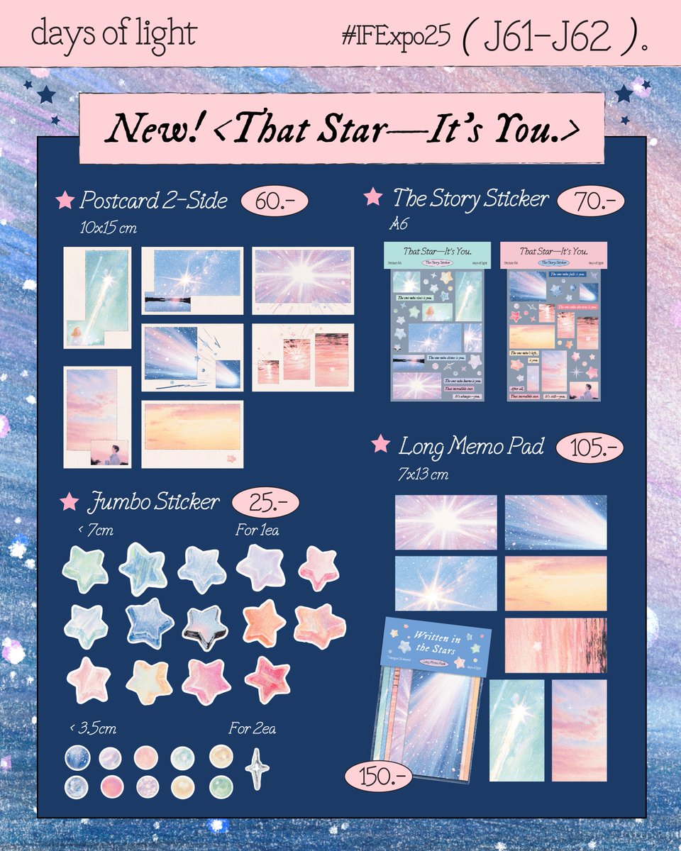 ใบเมนูมาแล้วค่า #IFEXPO25

✧ New Collection!
That Star—⋆It’s You.

คอลใหม่ตั้งใจทำสุดๆ รอทุกคนมาเก็บดาวกลับบ้านนะ ✩🤏🏻 รอบนี้ก็พาสินค้าเก่าทั้งร้านไปด้วยเช่นเคยย โปรโมชั่นและรายละเอียดเพิ่มเติมใต้เธรดเลยค่ะ

⭐️ Booth J61-62
✨ Sat Sun 28-29 June 2025
🌠 Paragon Hall 5 fl.