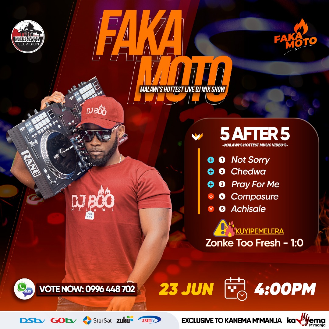 Tune in to the hottest Vibes inside Faka Moto live on kanema M'manja from 4pm with DJ Boo.