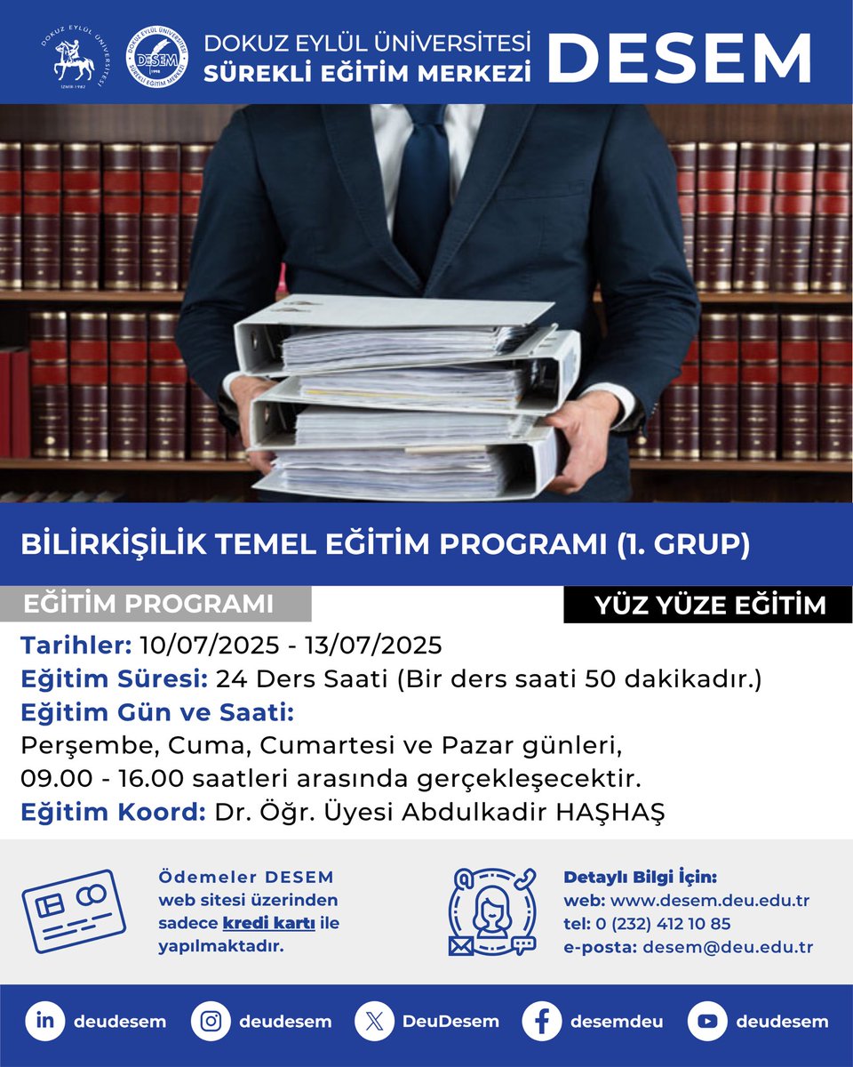 DeuDesem's tweet photo. 📣 Bilirkişilik Temel Eğitimi (1. Grup)
📍 Yüz yüze – İzmir / DESEM
📅 10–13 Temmuz 2025
🕘 09:00–16:00
📜 Adalet Bakanlığı onaylı
👥 5 yıl mesleki deneyim şart
🔗 Kayıt: https://t.co/ug9nf0tTsn
📧 desem@deu.edu.tr
#DESEM #Bilirkişilik https://t.co/d4CBWULSPP