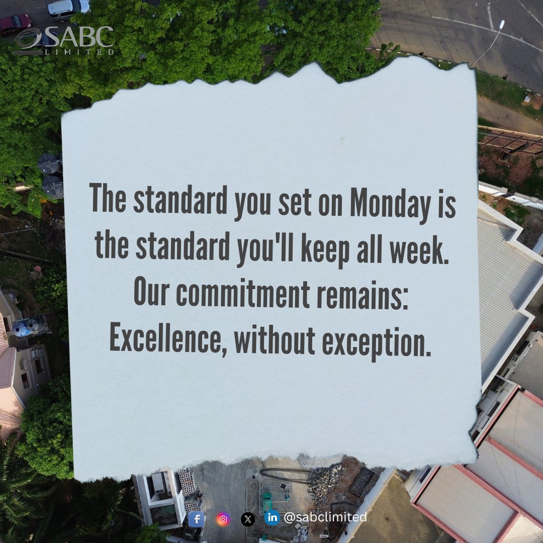 Setting the standard for the week ahead. At SABC Limited, our commitment remains: Excellence, without exception.

Let's have a productive week.

#MondayMotivation #Excellence #ConstructionInAbuja #BuildingNigeria