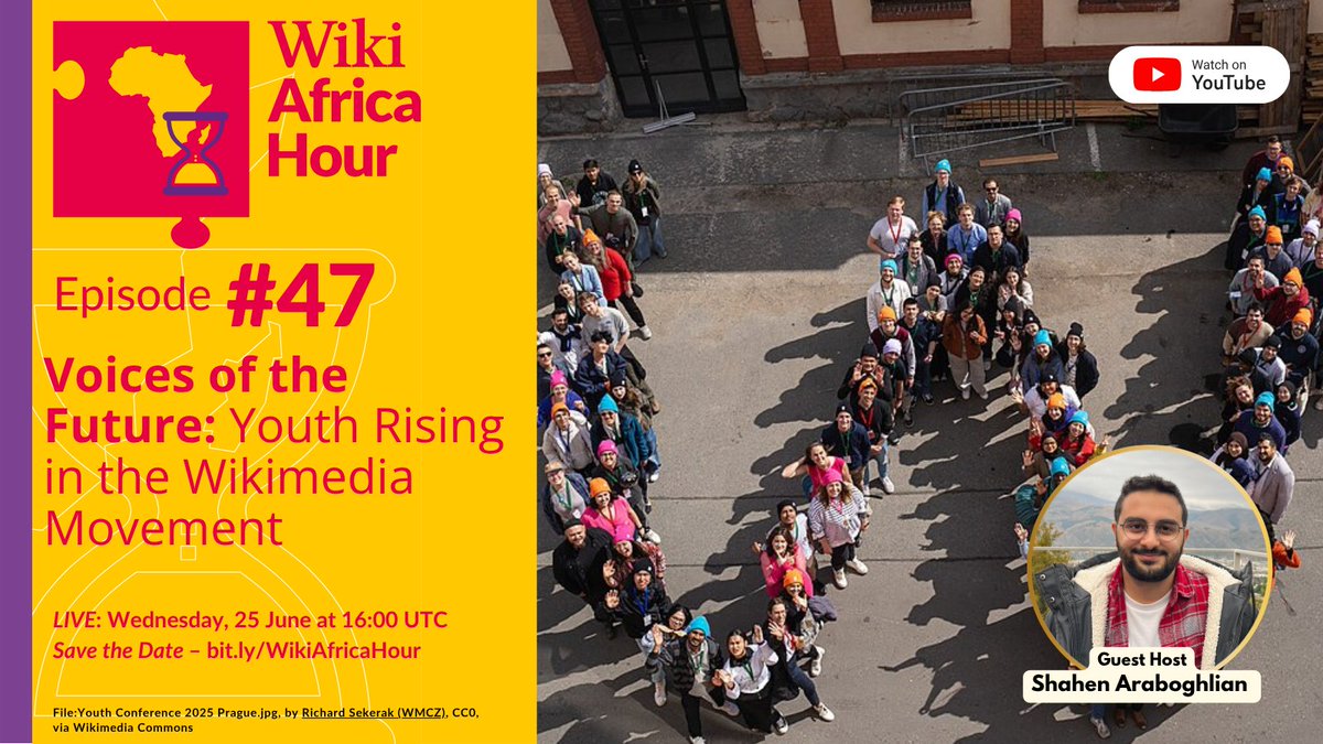 ⏳ Join us LIVE this Wednesday for #WikiAfricaHour!

🎙️ Guest host: Shahen Araboghlian — 10 years strong in the Wikimedia movement!

He’ll lead the discussion: Voices of the Future: Youth Rising in Wikimedia 🚀

🗓️ 25 June | 🕓 16:00 UTC

#Wikimedia #Wikipedia #OpenKnowledge