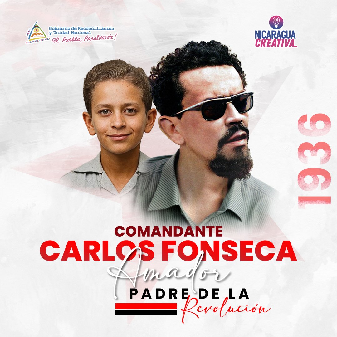 Nicaragua conmemora el 𝟴𝟵 𝗮𝗻𝗶𝘃𝗲𝗿𝘀𝗮𝗿𝗶𝗼 𝗱𝗲𝗹 𝗻𝗮𝘁𝗮𝗹𝗶𝗰𝗶𝗼 𝗱𝗲𝗹 𝗖𝗼𝗺𝗮𝗻𝗱𝗮𝗻𝘁𝗲 𝗖𝗮𝗿𝗹𝗼𝘀 𝗙𝗼𝗻𝘀𝗲𝗰𝗮 𝗔𝗺𝗮𝗱𝗼𝗿, Padre de la Revolución Popular Sandinista y Fundador del Frente Sandinista de Liberación Nacional.

#EconomíaCreativaNicaragua