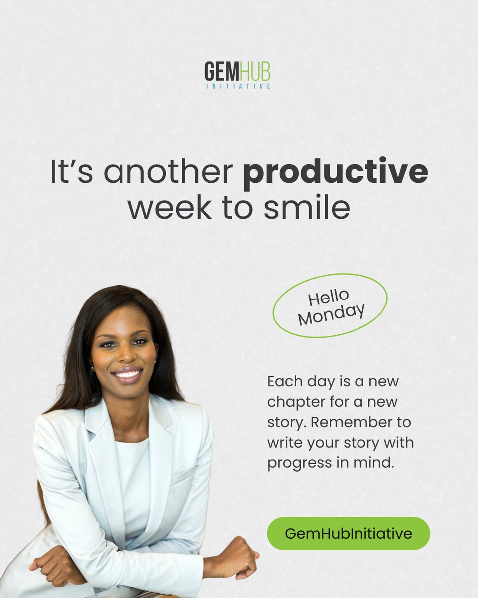 Gem_Initiative's tweet image. #MotivationMonday
It’s another productive week to smile!

Each day is a fresh page — a new chapter waiting to be written.
Write your story with purpose, passion, and progress in mind.
You’ve got this. Let this week count.

 #Youthempowerment #ProgressDriven #GemHubInitiative