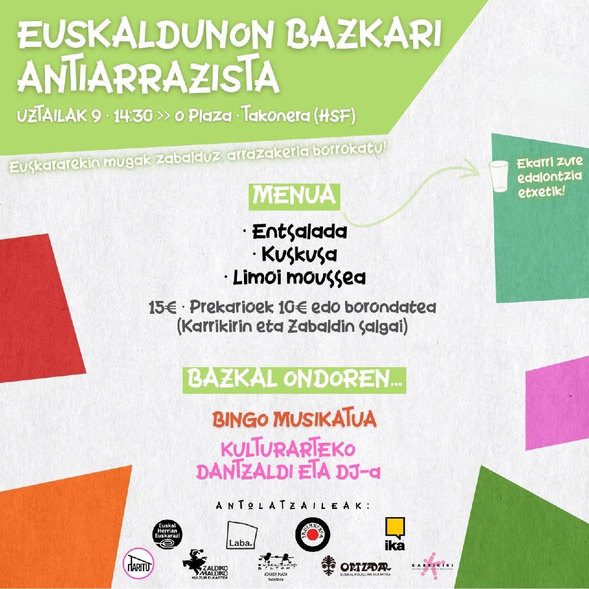 LABA (@labasarea) on Twitter photo Euskararekin mugak zabalduz, arrazakeria borrokatu!
Euskalgintzako zenbait taldek eta <a href="/haritu_sarea/">hARITU Elkarlaguntza Sarea / Red de Apoyo Mutuo</a> ekarlaguntza sareak uztailaren 9ko herri bazkaria antolatu dugu. 🥗
🎟️Txartelak salgai dituzue Karrikirin eta Zabaldin.
Animatu! Giro paregabea izanen dugu-eta! Euskararekin mugak zabalduz, arrazakeria borrokatu!
Euskalgintzako zenbait taldek eta <a href="/haritu_sarea/">hARITU Elkarlaguntza Sarea / Red de Apoyo Mutuo</a> ekarlaguntza sareak uztailaren 9ko herri bazkaria antolatu dugu. 🥗
🎟️Txartelak salgai dituzue Karrikirin eta Zabaldin.
Animatu! Giro paregabea izanen dugu-eta!