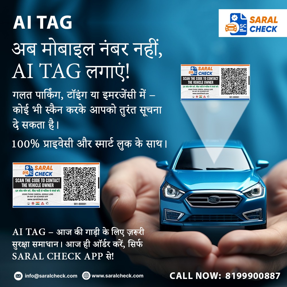 SaralCheck's tweet photo. 🚗🔒 अब मोबाइल नंबर नहीं, लगाइए AI TAG!
अब कार से दूर रहते हुए भी रहें निश्चिंत।

अभी ऑर्डर करें SARAL CHECK APP से 

Download App - https://t.co/B9GlUf4v6w

📞  +91-8199900887
🌐 https://t.co/FUErS1TprQ

#SaralCheck #AITag #SmartCarOwners #VehicleSafety #PrivacyMatters https://t.co/7kexrff5L4