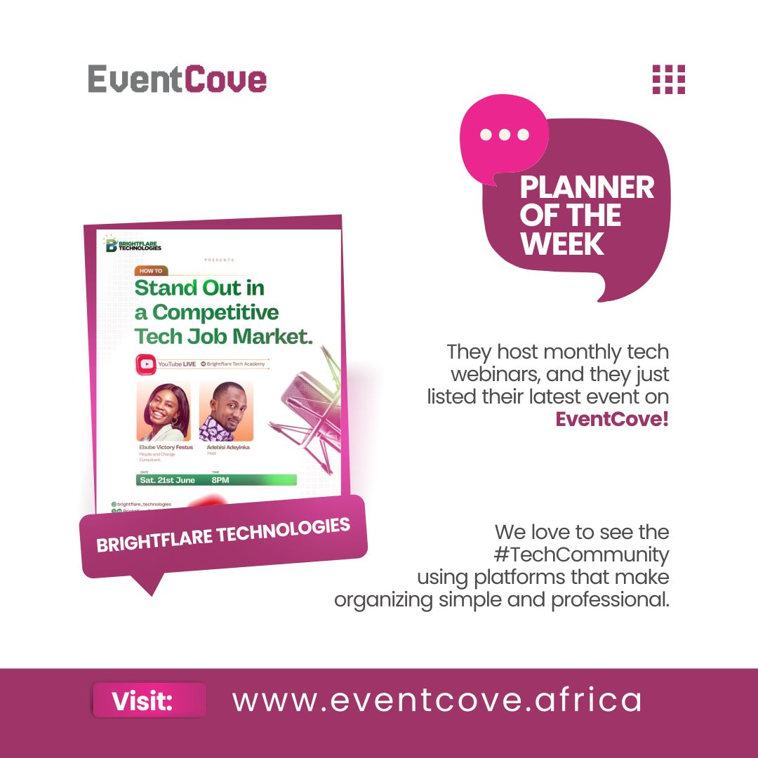 eventcoveafrica's tweet photo. Planner of the Week: Brightflare 😎
They host tech webinars monthly — and listed their latest on @EventCove!
We love seeing the #TechCommunity plan like pros.
Got an event? List it now → https://t.co/AfUsjnWc7p
#EventCoveAfrica #TechEventsNG https://t.co/qStRHzvUCL