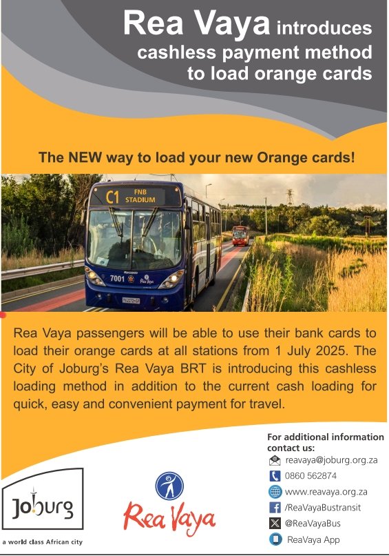 Rea Vaya Bus Transit (@reavayabus) on Twitter photo Great new!!
From July 2025 Rea Vaya is introducing another option to load money into your orange card by using your bank card <a href="/CityofJoburgZA/">City of Joburg</a> <a href="/Takatso_Moloi/">πβπΌ πβπΈβπβπβπ πΎππ - πΏπ¦</a> <a href="/CoJTransport/">City of Joburg Transport</a> <a href="/MMCKennyKunene/">Office of the MMC: Transport</a> .^BMr Great new!!
From July 2025 Rea Vaya is introducing another option to load money into your orange card by using your bank card <a href="/CityofJoburgZA/">City of Joburg</a> <a href="/Takatso_Moloi/">πβπΌ πβπΈβπβπβπ πΎππ - πΏπ¦</a> <a href="/CoJTransport/">City of Joburg Transport</a> <a href="/MMCKennyKunene/">Office of the MMC: Transport</a> .^BMr