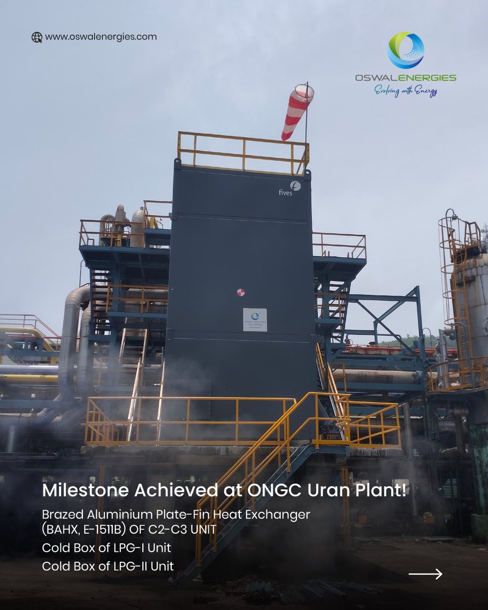 oswalenergies's tweet image. Milestone Achieved at ONGC Uran Plant!

Oswal Energies Ltd. successfully completed the replacement of Exchanger E-1511B &amp;amp; Cold Boxes (LPG-I &amp;amp; II) with PGTR—on time &amp;amp; as per ALPEMA/ASME standards.

A proud moment for Team Oswal!

#OswalEnergies #ONGCProject #BrownfieldProjects