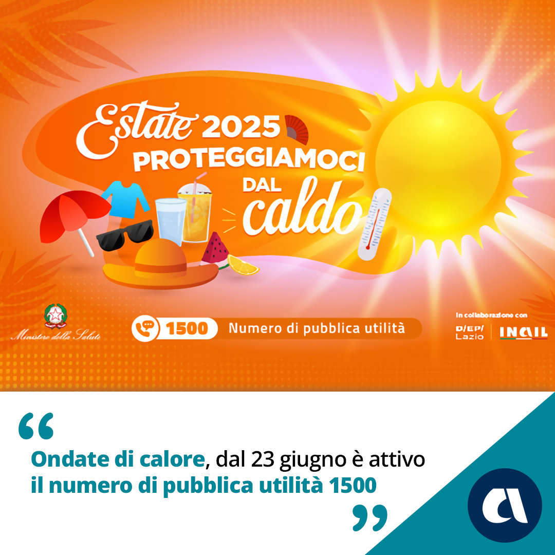 Da oggi 23 giugno, promosso da Ministero della Salute e Inail, torna attivo il numero 1500, gratuito e disponibile lun-ven (9-17), per supporto contro le ondate di calore. Offre consigli, allerta per lavoratori, orientamento ai servizi e supporto medico.
urly.it/31b7wm