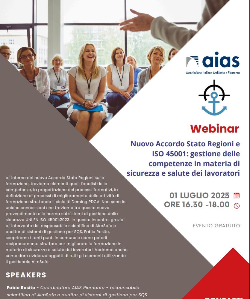 WEBINAR AIAS-AimSafe
Nuovo Accordo Stato Regioni e ISO 45001: gestione delle competenze in materia di sicurezza e salute dei lavoratori
martedì 1 luglio 2025 dalle 16,30 alle 18,00
Evento gratuito con rilascio di crediti RSPP/ASPP aias-sicurezza.it/webinar-nuovo-…