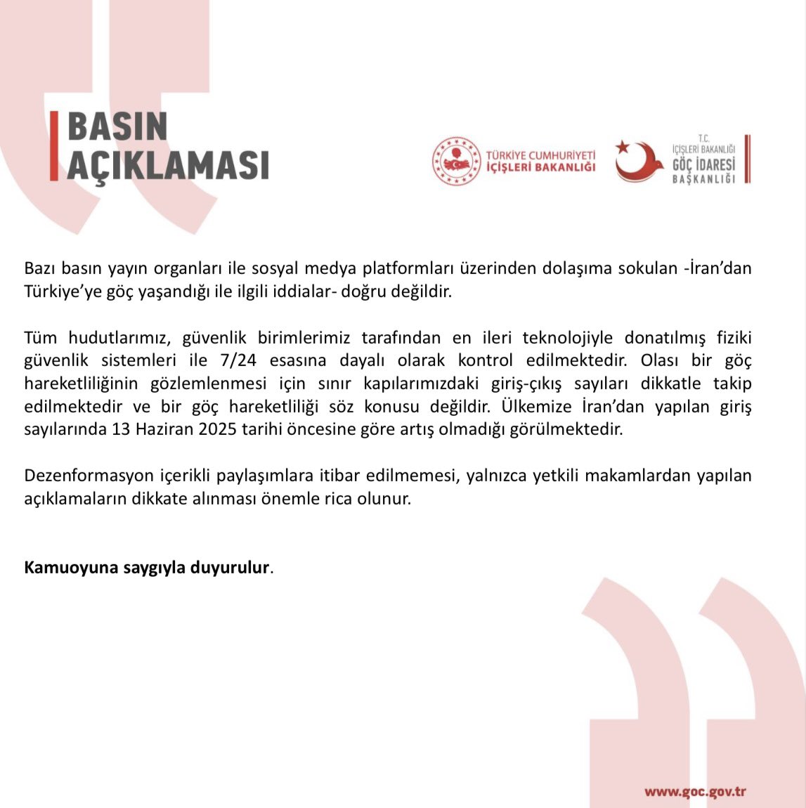 İran’dan Türkiye’ye göç yaşandığı ile ilgili gerçek dışı iddialara ilişkin Basın Açıklaması ⬇️

🔗goc.gov.tr/basin-aciklama…